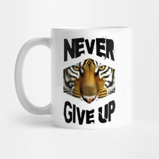 Never give up Mug